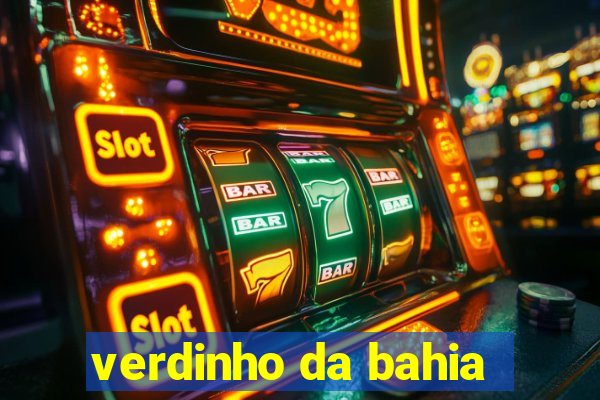 verdinho da bahia