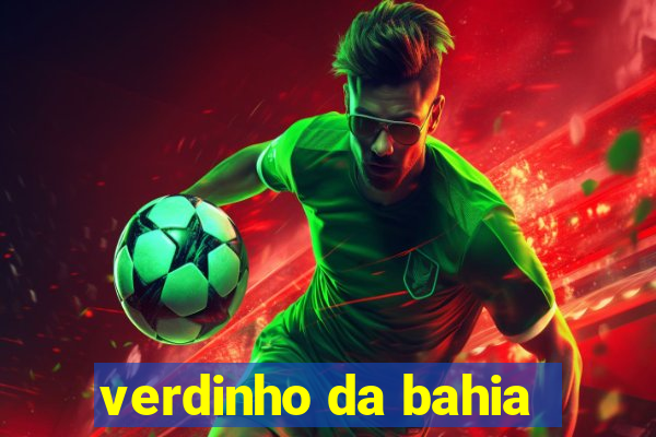 verdinho da bahia