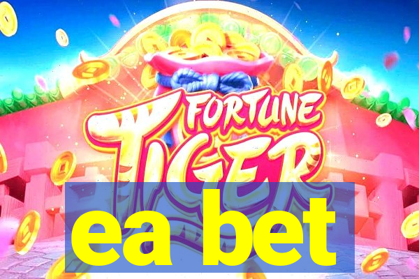 ea bet