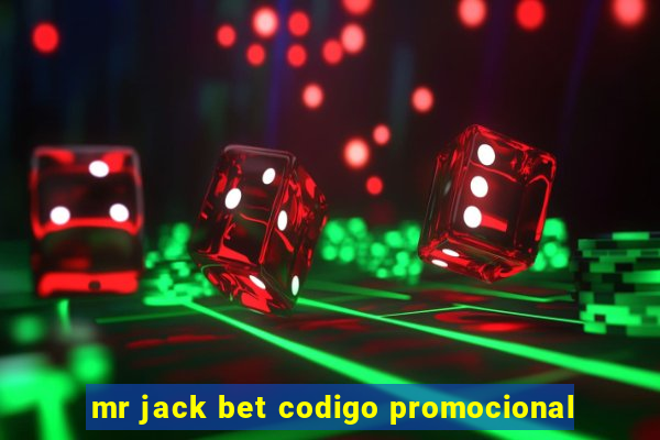 mr jack bet codigo promocional