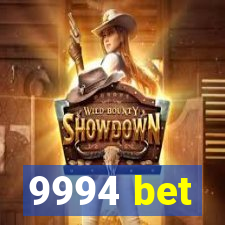 9994 bet