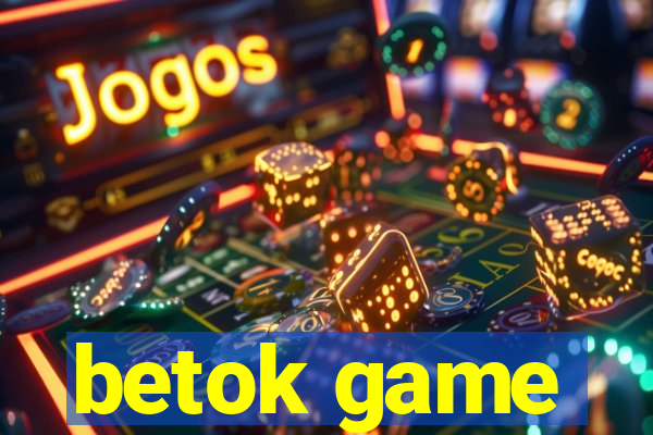 betok game