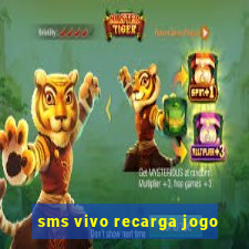 sms vivo recarga jogo