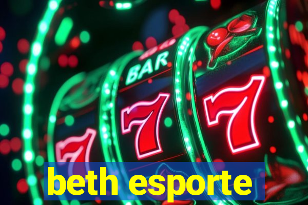 beth esporte