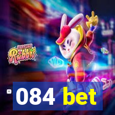 084 bet