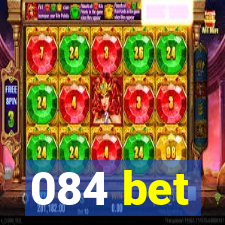 084 bet