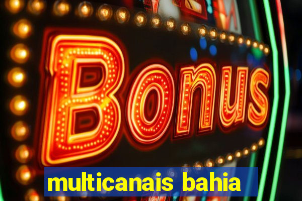 multicanais bahia