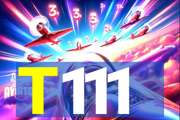 T111
