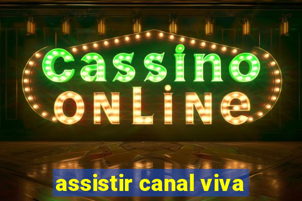 assistir canal viva