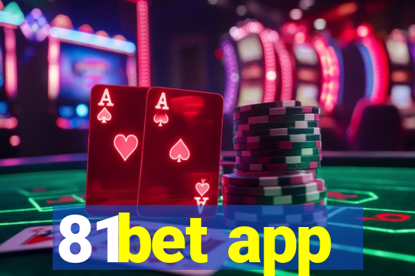 81bet app