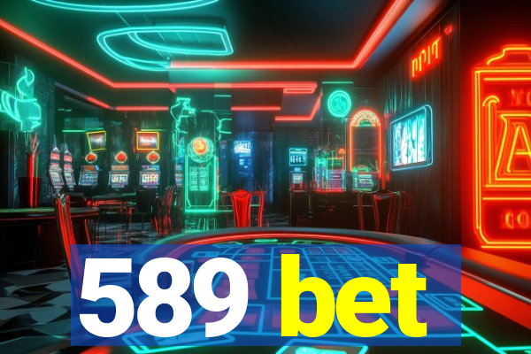 589 bet