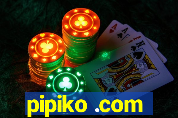 pipiko .com