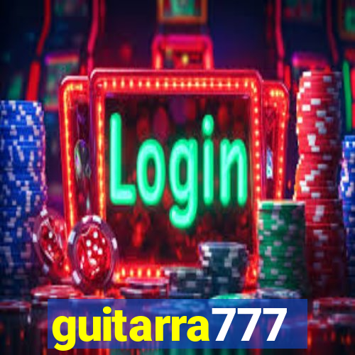 guitarra777