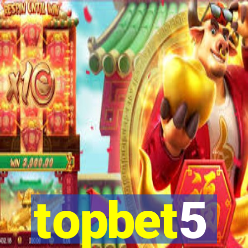 topbet5