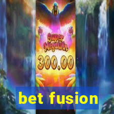 bet fusion