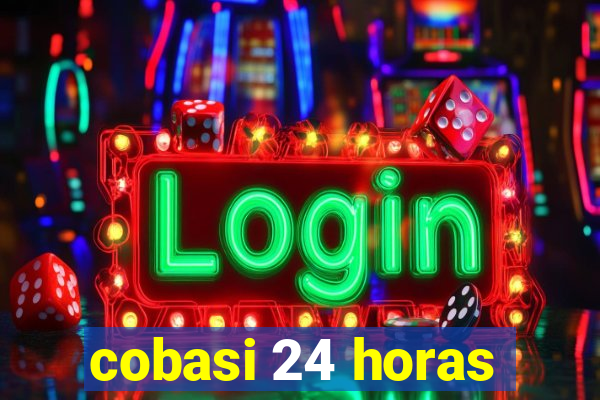 cobasi 24 horas