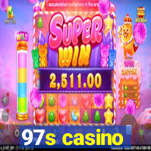 97s casino