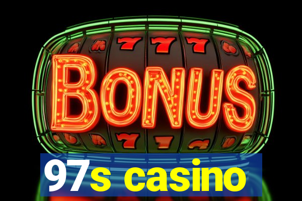 97s casino