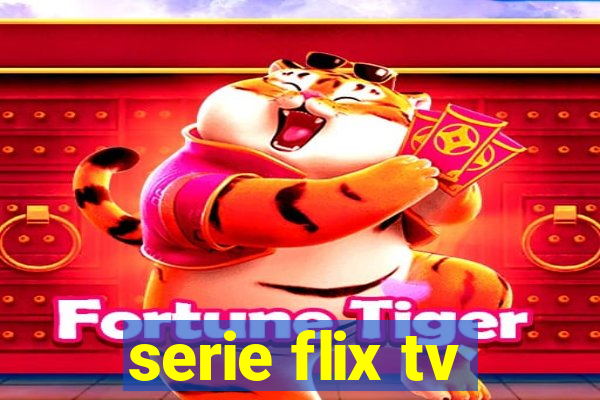 serie flix tv