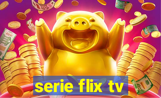 serie flix tv