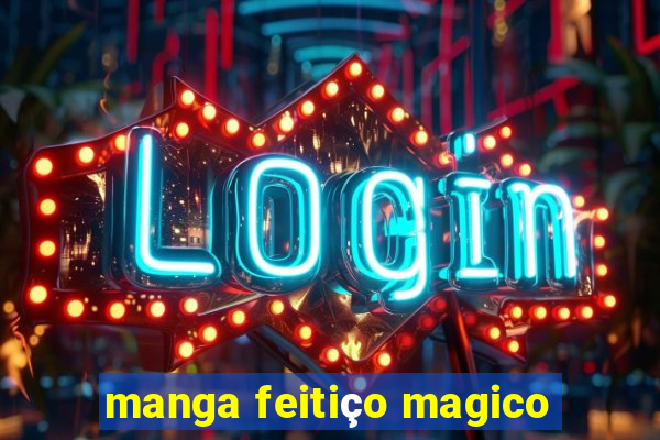 manga feitiço magico