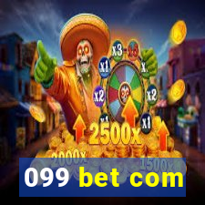 099 bet com