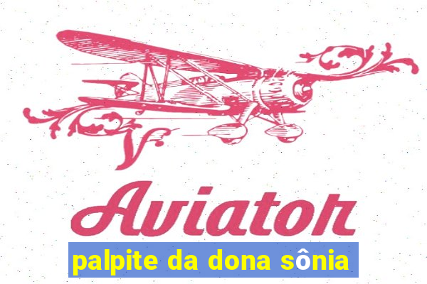 palpite da dona sônia