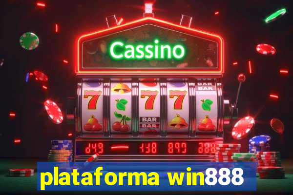 plataforma win888