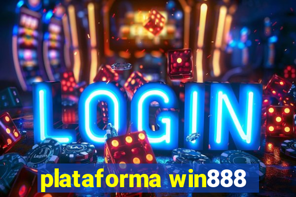 plataforma win888