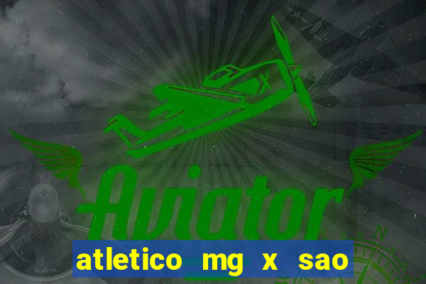 atletico mg x sao paulo futemax