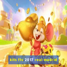 kits fts 2017 real madrid