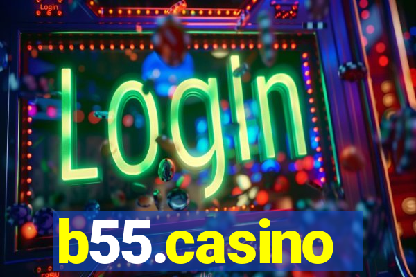 b55.casino
