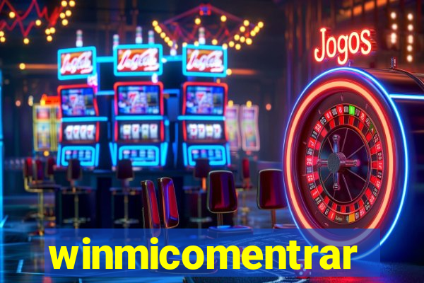 winmicomentrar
