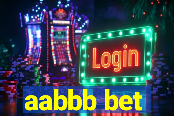 aabbb bet
