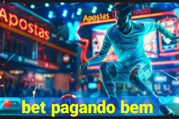 bet pagando bem