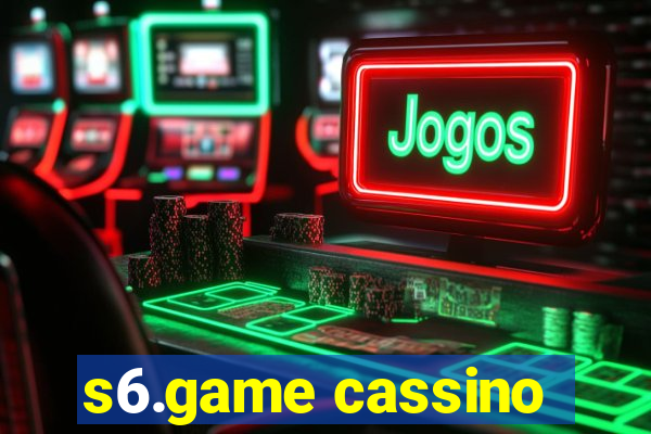 s6.game cassino