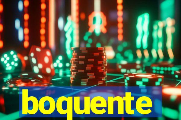 boquente