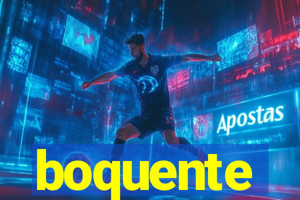 boquente