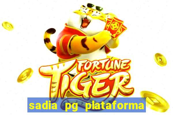 sadia pg plataforma de jogos