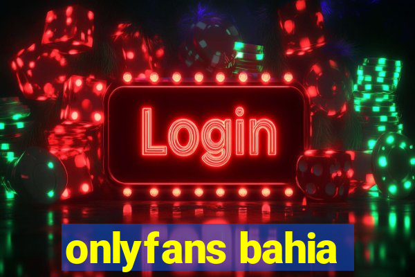 onlyfans bahia