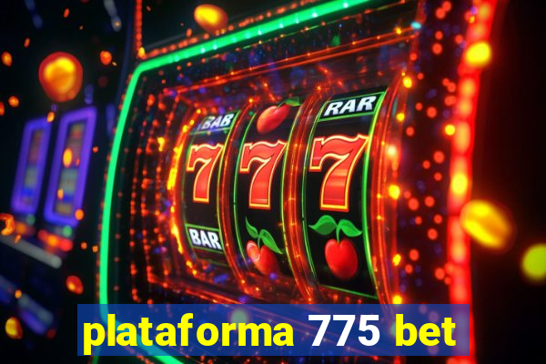 plataforma 775 bet