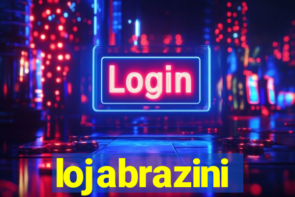 lojabrazini