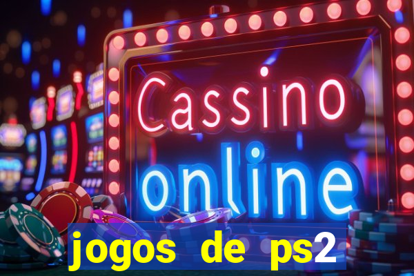 jogos de ps2 download iso