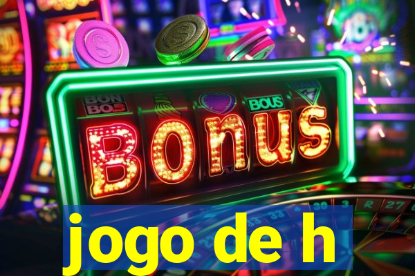 jogo de h