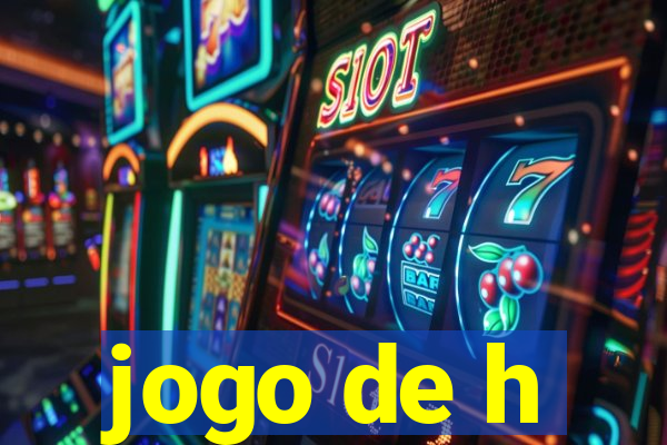 jogo de h