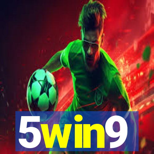 5win9
