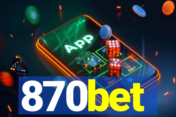 870bet