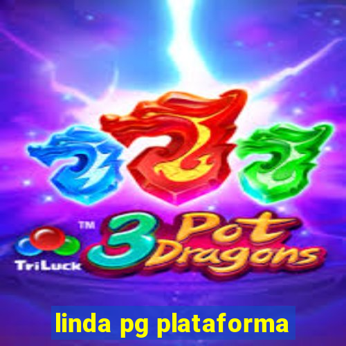 linda pg plataforma