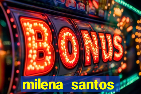 milena santos vizinha gostosa