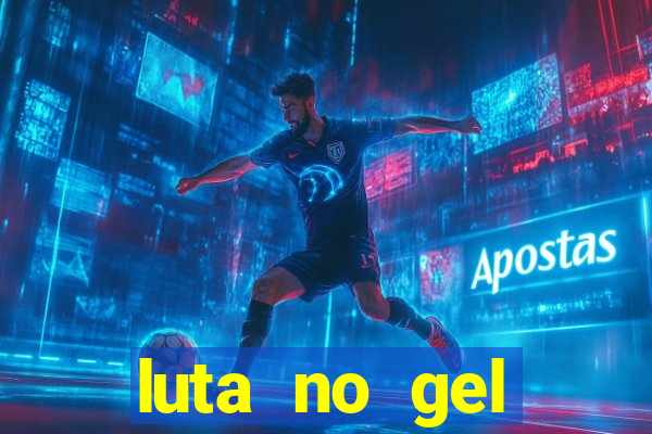 luta no gel cassino dance